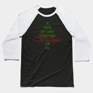 Rockin' Around the Christmas Tree Baseball T-Shirt